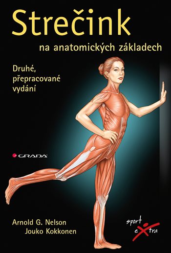 Strečink na anatomických základech (2. přepracované vydání)