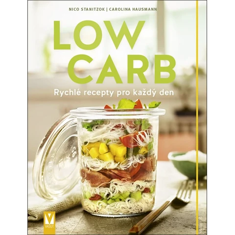 Low Carb - Rychlé recepty pro káždý den