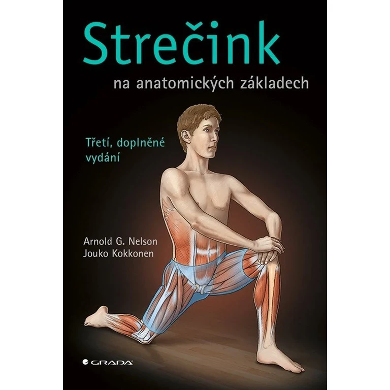 Strečink na anatomických základech (3. doplněné vydání)